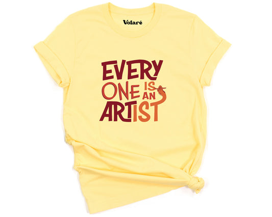 Everyone Is An Artist T-shirt