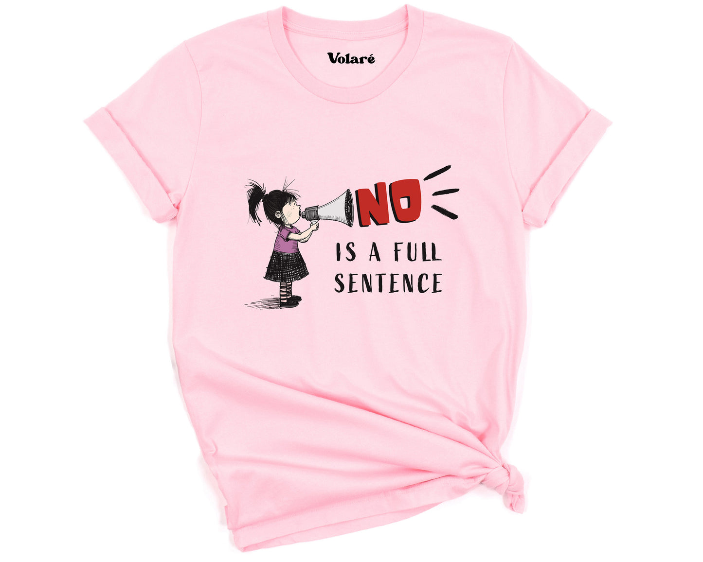 No Is A Full Sentence Graphic T-shirt