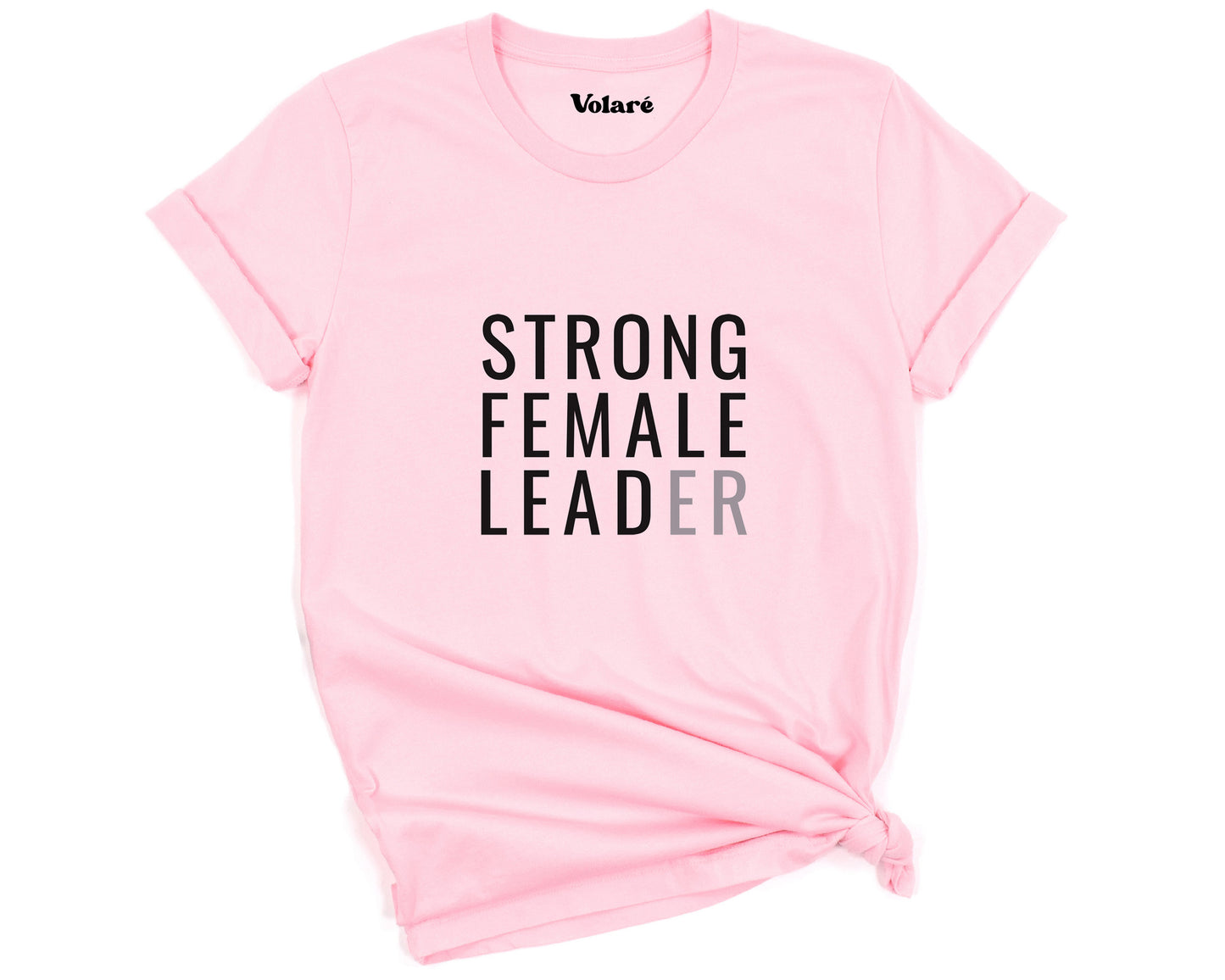 Strong Female Leader T-shirt