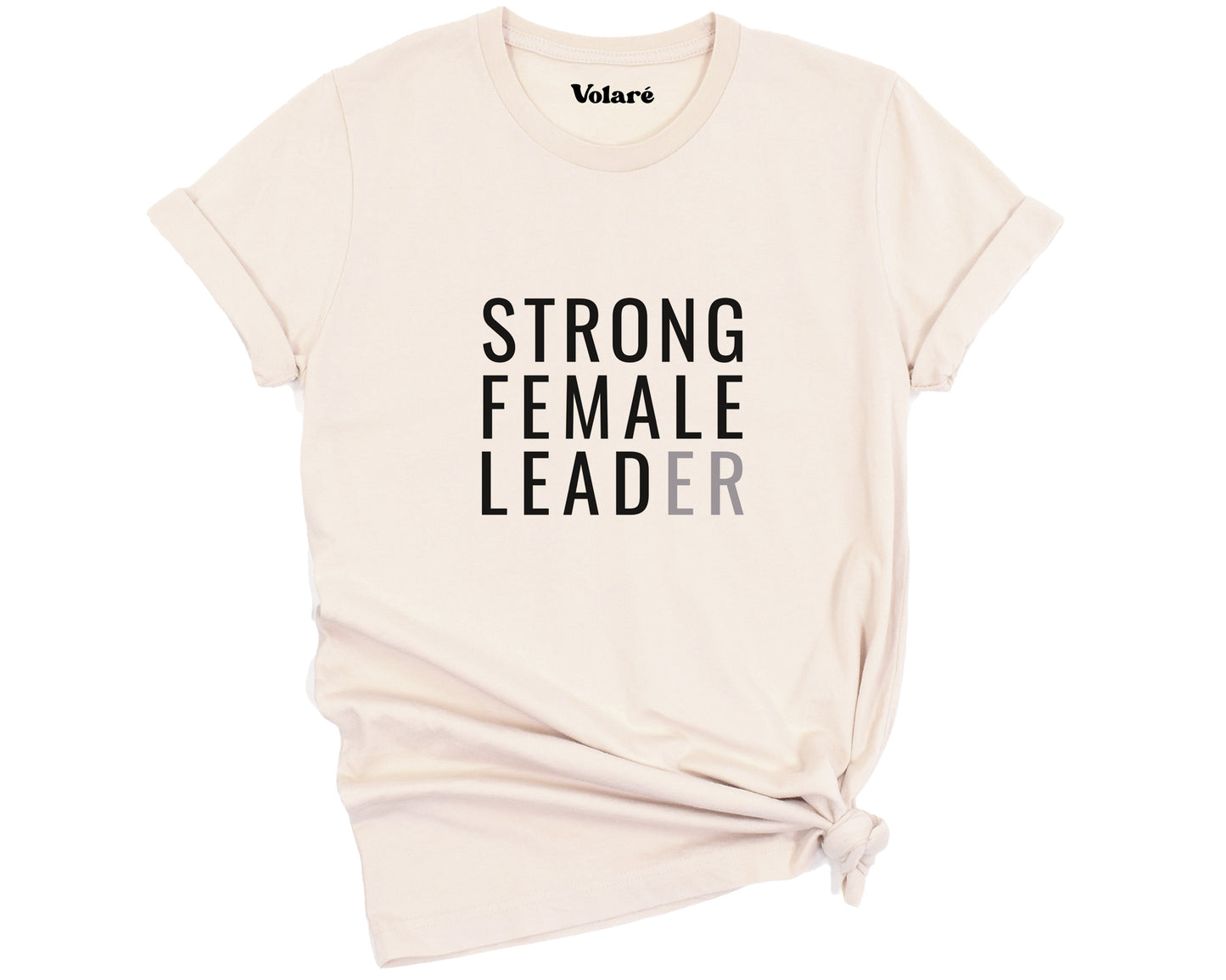 Strong Female Leader T-shirt