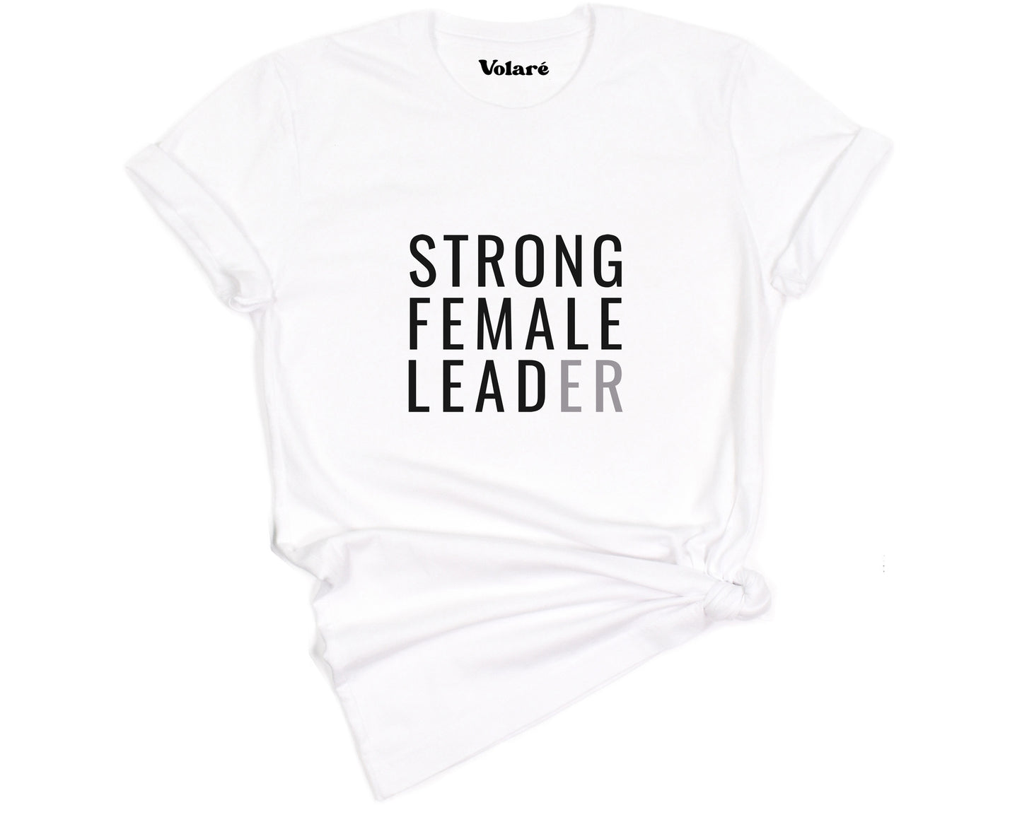 Strong Female Leader T-shirt