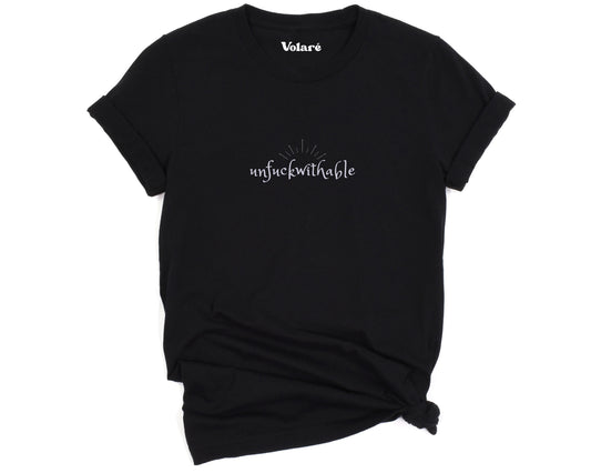 Unfuckwithable T-shirt